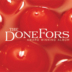 The DoneFors - Award Winning Album